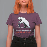 I Stand With Greenland T Shirt For Women Anti Fascist Political Parody Gift