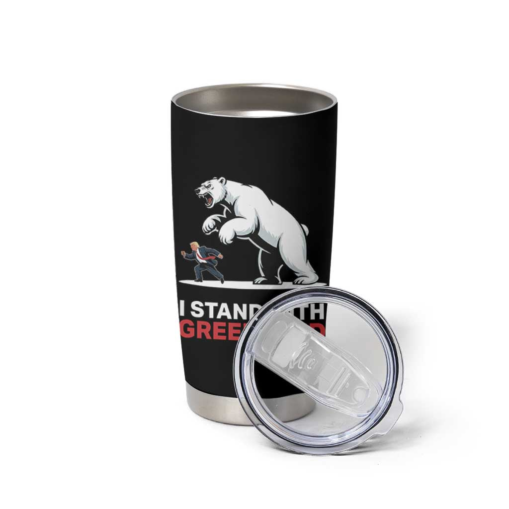 I Stand With Greenland Tumbler Cup Anti Fascist Political Parody Gift