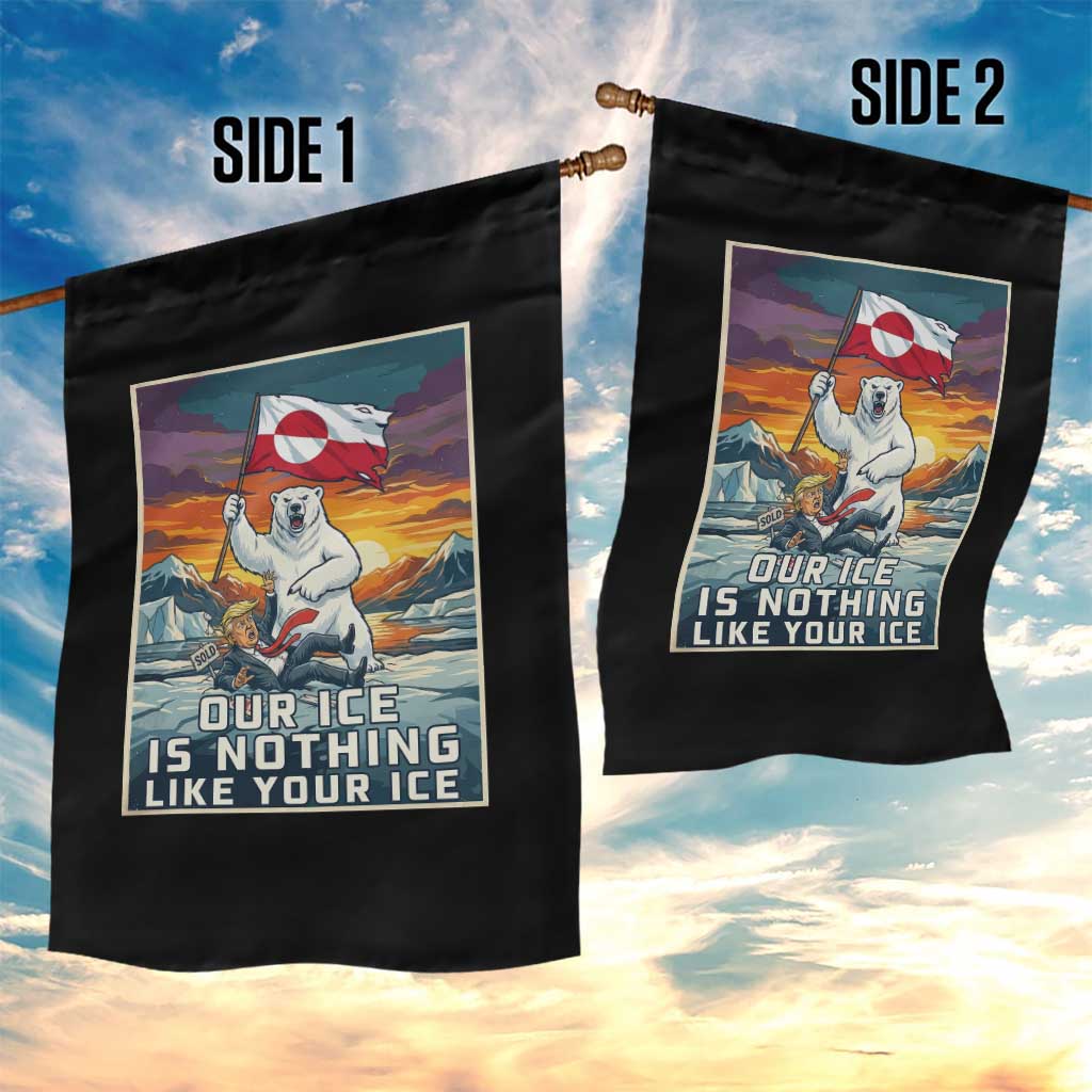 Funny Our Ice Is Nothing Like Your Ice Garden Flag Greenland Support Gift