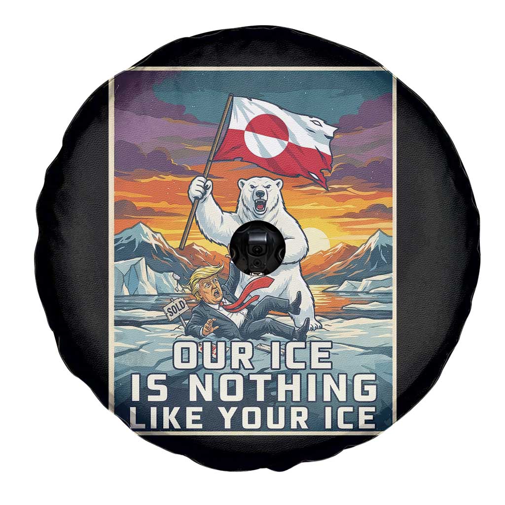 Funny Our Ice Is Nothing Like Your Ice Spare Tire Cover Greenland Support Gift