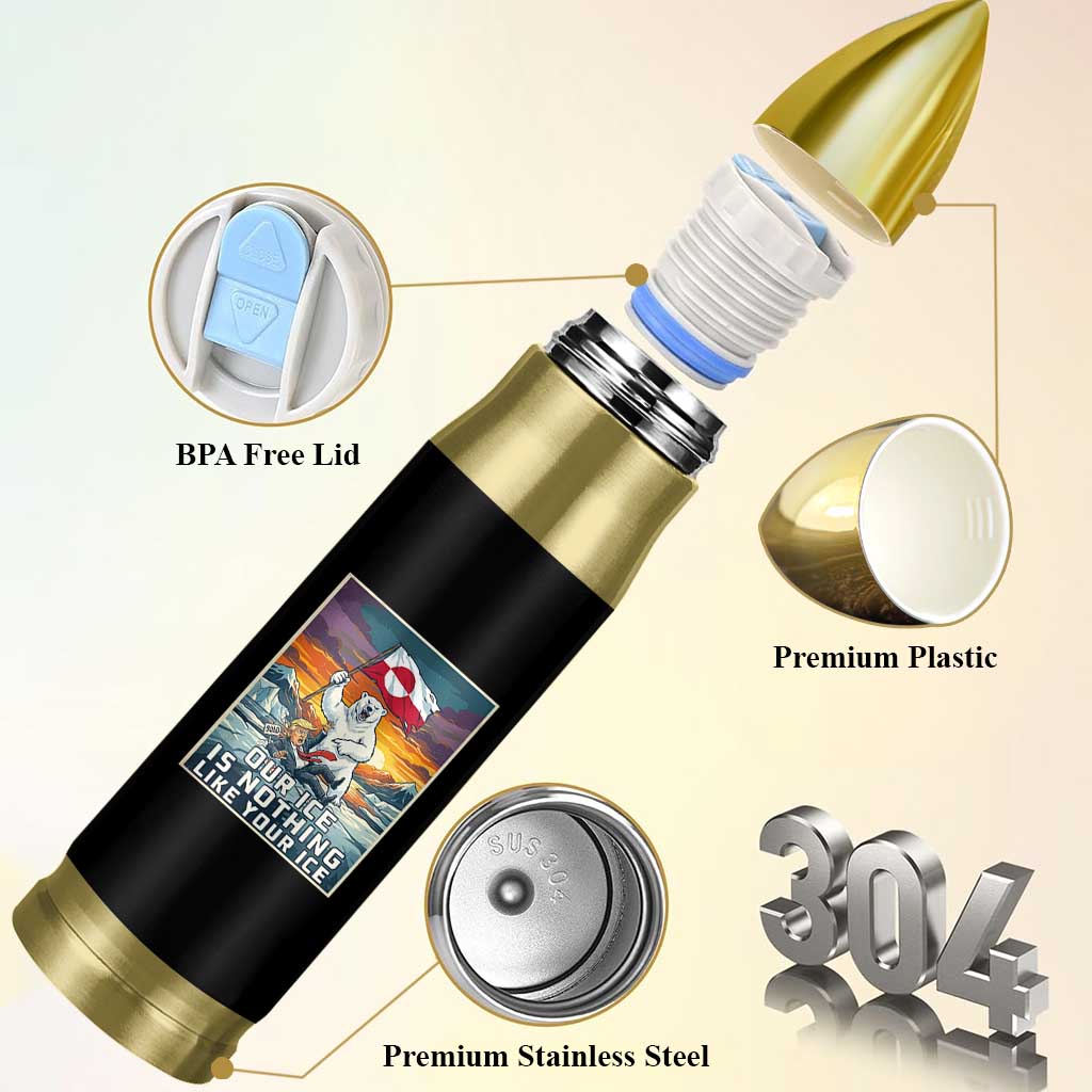 Funny Our Ice Is Nothing Like Your Ice Bullet Tumbler Greenland Support Gift
