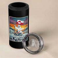 Funny Our Ice Is Nothing Like Your Ice 4 in 1 Can Cooler Tumbler Greenland Support Gift