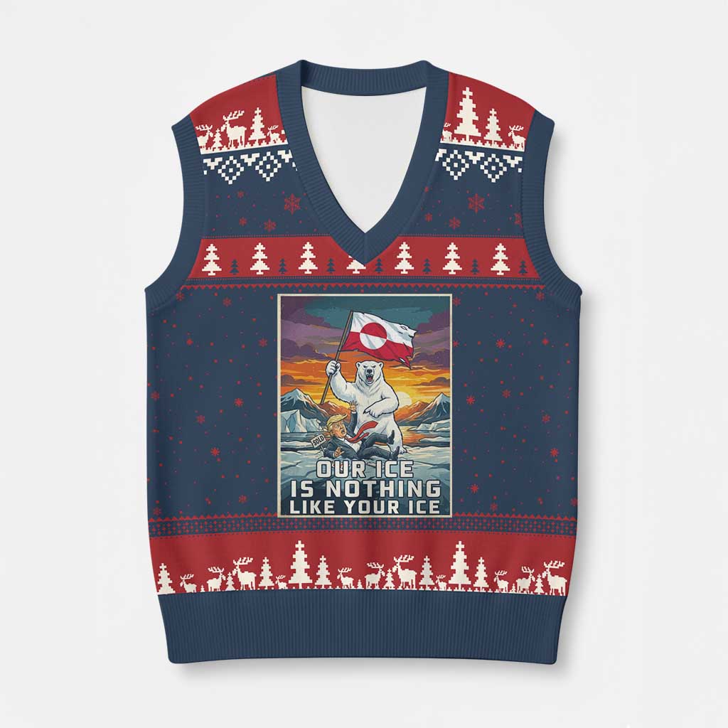 Funny Our Ice Is Nothing Like Your Ice V-Neck Knit Sweater Vest Greenland Support Gift