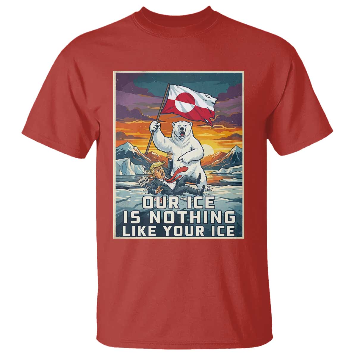 Funny Our Ice Is Nothing Like Your Ice T Shirt Greenland Support Gift