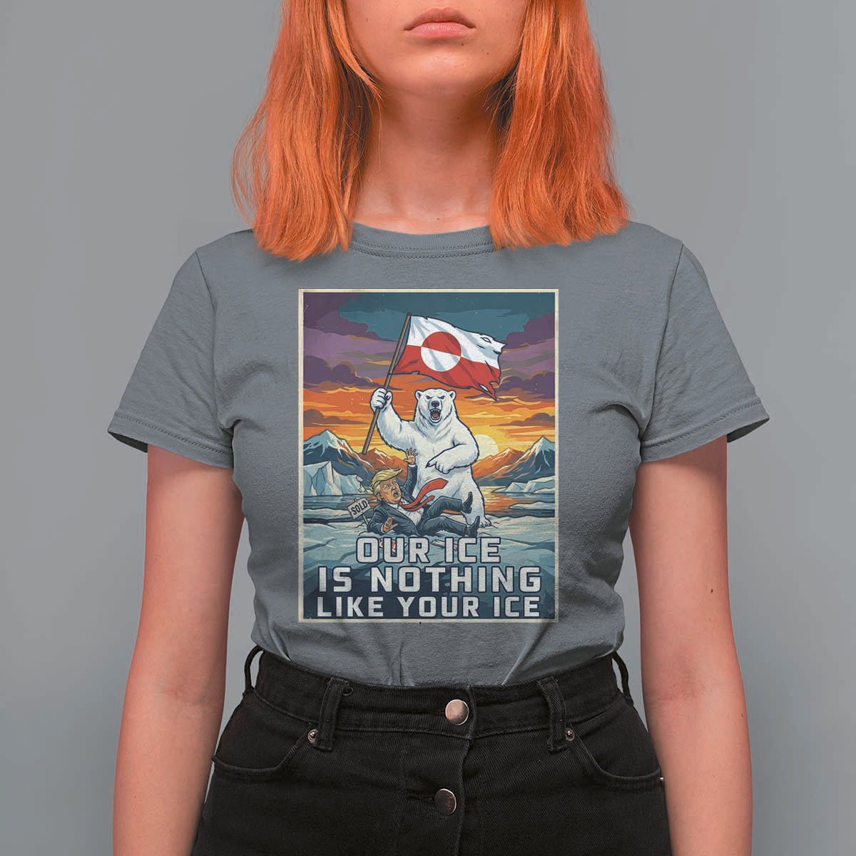 Funny Our Ice Is Nothing Like Your Ice T Shirt For Women Greenland Support Gift