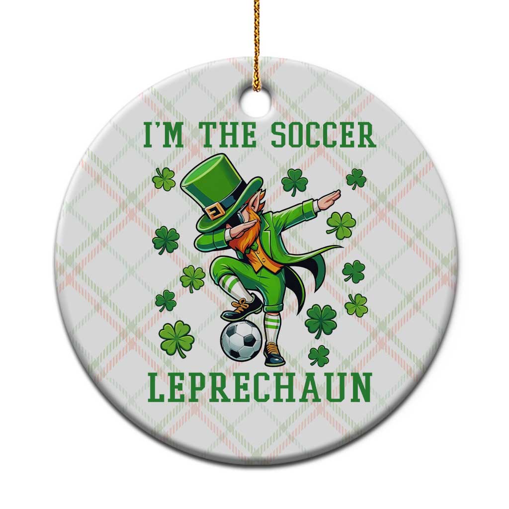 I Am The Soccer Leprechaun Ceramic Ornament Funny Irish Soccer