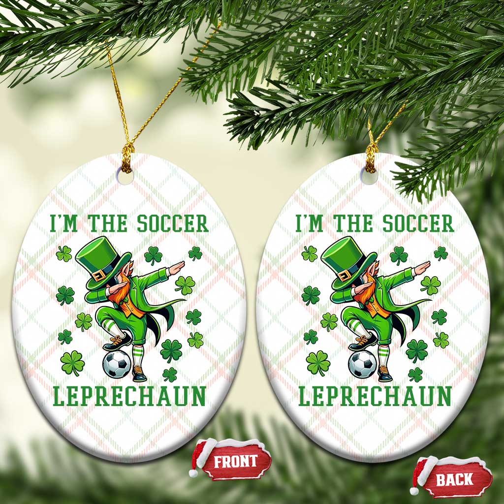 I Am The Soccer Leprechaun Ceramic Ornament Funny Irish Soccer