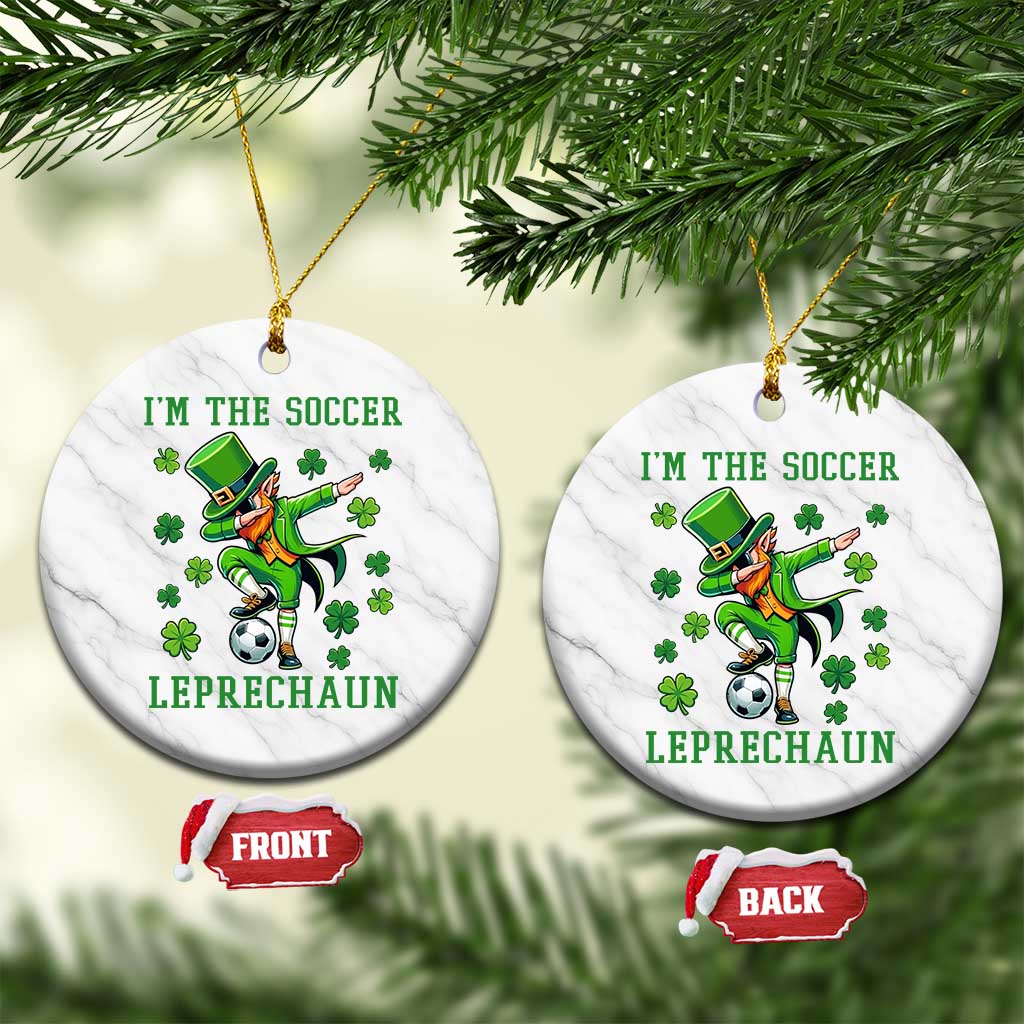 I Am The Soccer Leprechaun Ceramic Ornament Funny Irish Soccer
