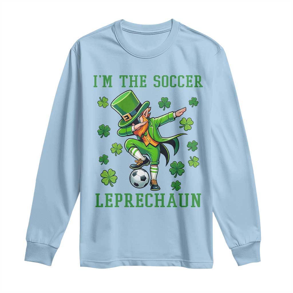I Am The Soccer Leprechaun Long Sleeve Shirt Funny Irish Soccer