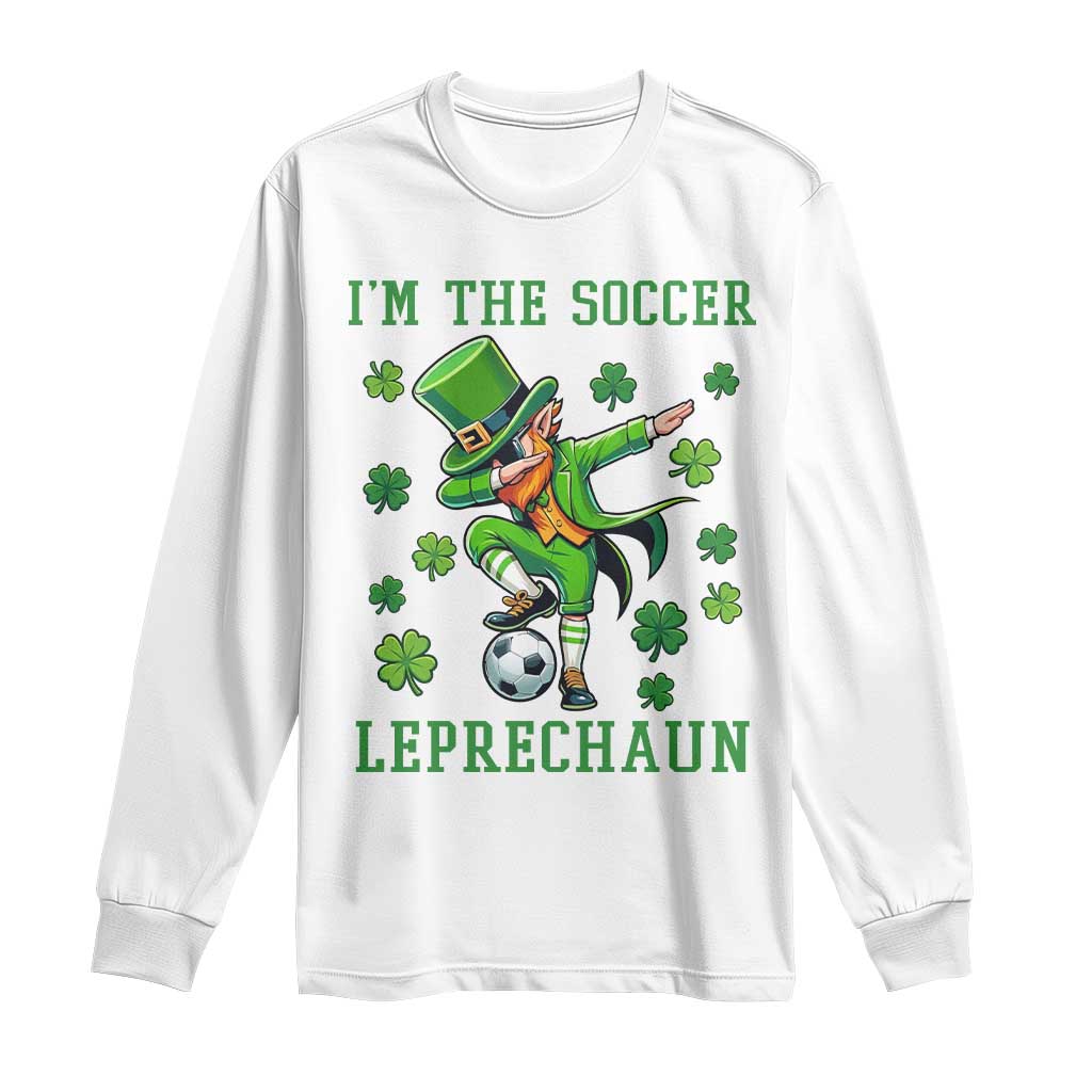 I Am The Soccer Leprechaun Long Sleeve Shirt Funny Irish Soccer