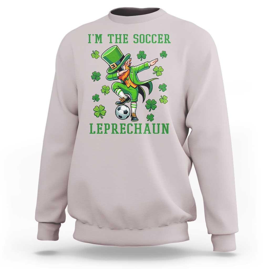 I Am The Soccer Leprechaun Sweatshirt Funny Irish Soccer