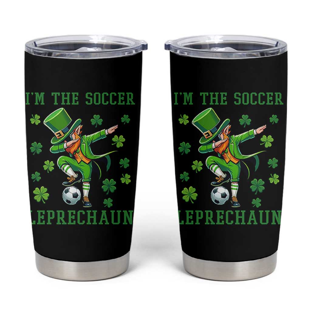 I Am The Soccer Leprechaun Tumbler Cup Funny Irish Soccer