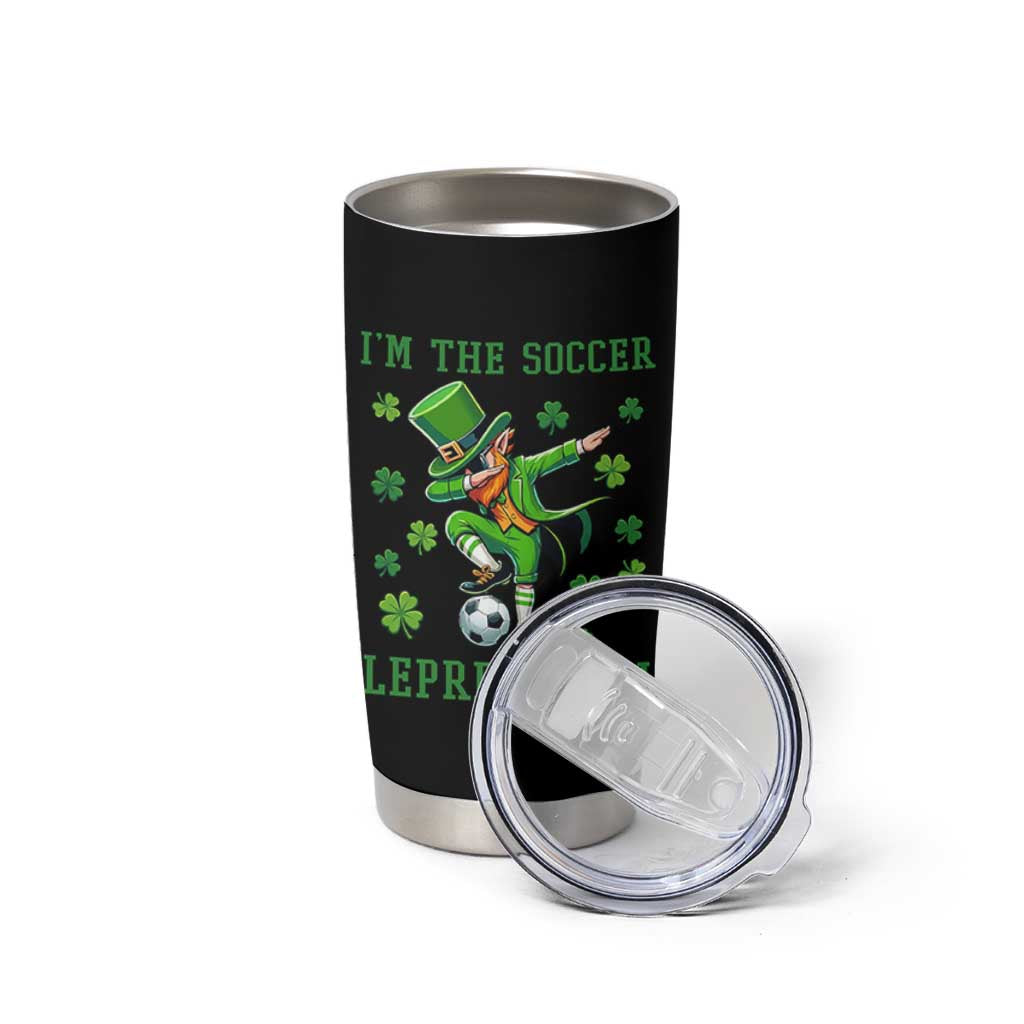 I Am The Soccer Leprechaun Tumbler Cup Funny Irish Soccer
