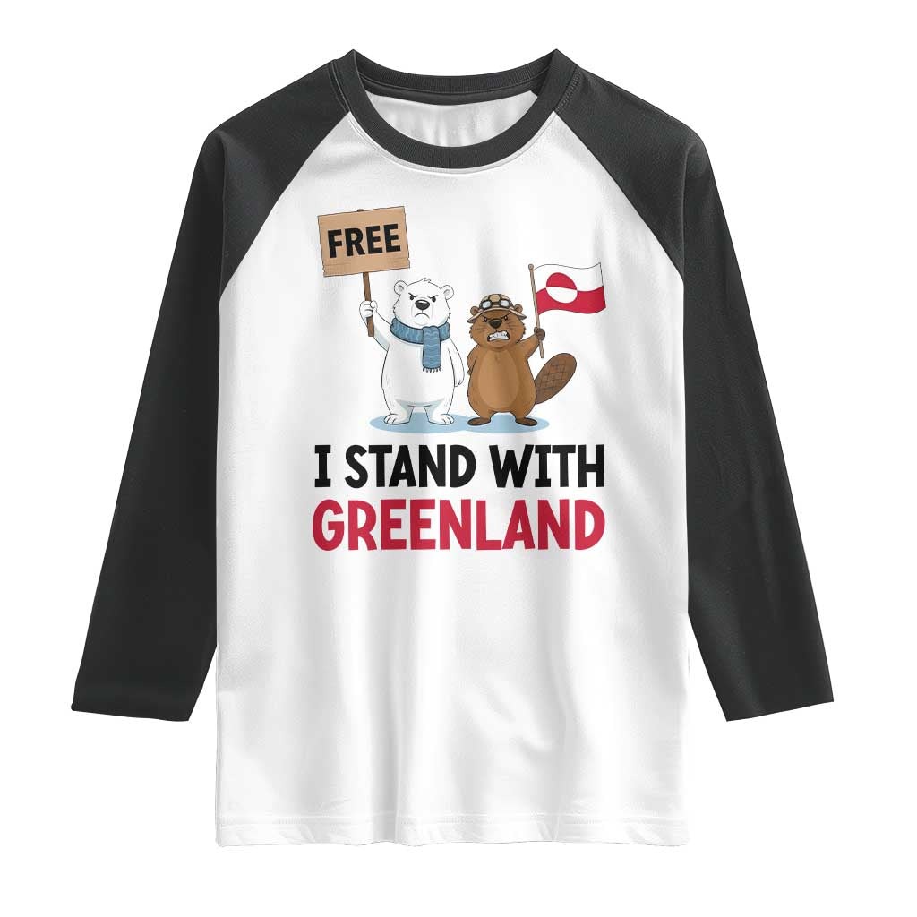 I Stand With Greenland Raglan Shirt Anti Authoritarian Political Gag Gift