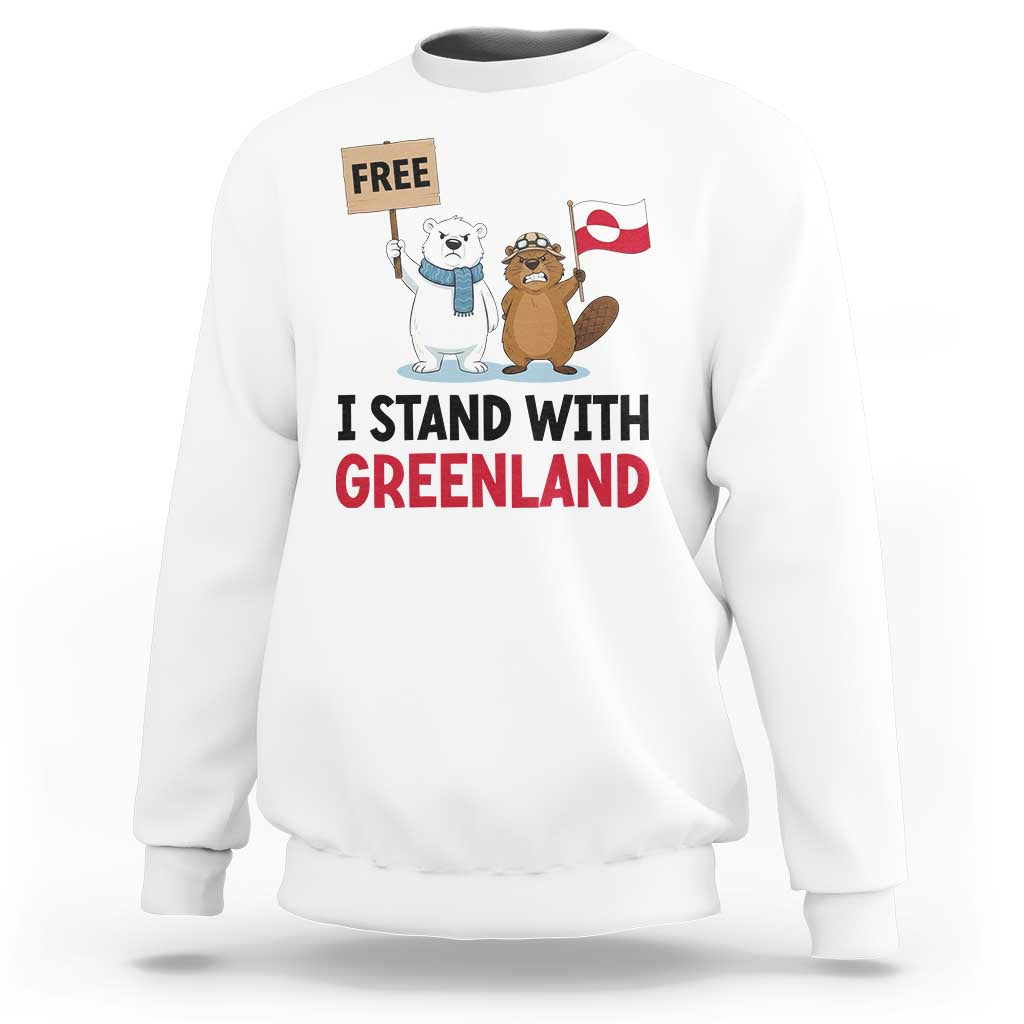 I Stand With Greenland Sweatshirt Anti Authoritarian Political Gag Gift