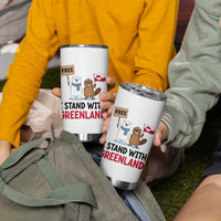 I Stand With Greenland Tumbler Cup Anti Authoritarian Political Gag Gift