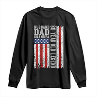 Husband Dad Grandpa 80 Year Old Legend Long Sleeve Shirt American Flag Birthday Gift
