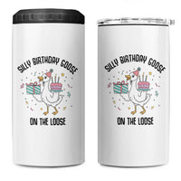 Funny Silly Goose On The Loose 4 in 1 Can Cooler Tumbler Birthday Party Gift