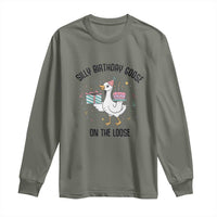 Funny Silly Goose On The Loose Long Sleeve Shirt Birthday Party Gift