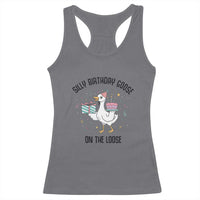 Funny Silly Goose On The Loose Racerback Tank Top Birthday Party Gift