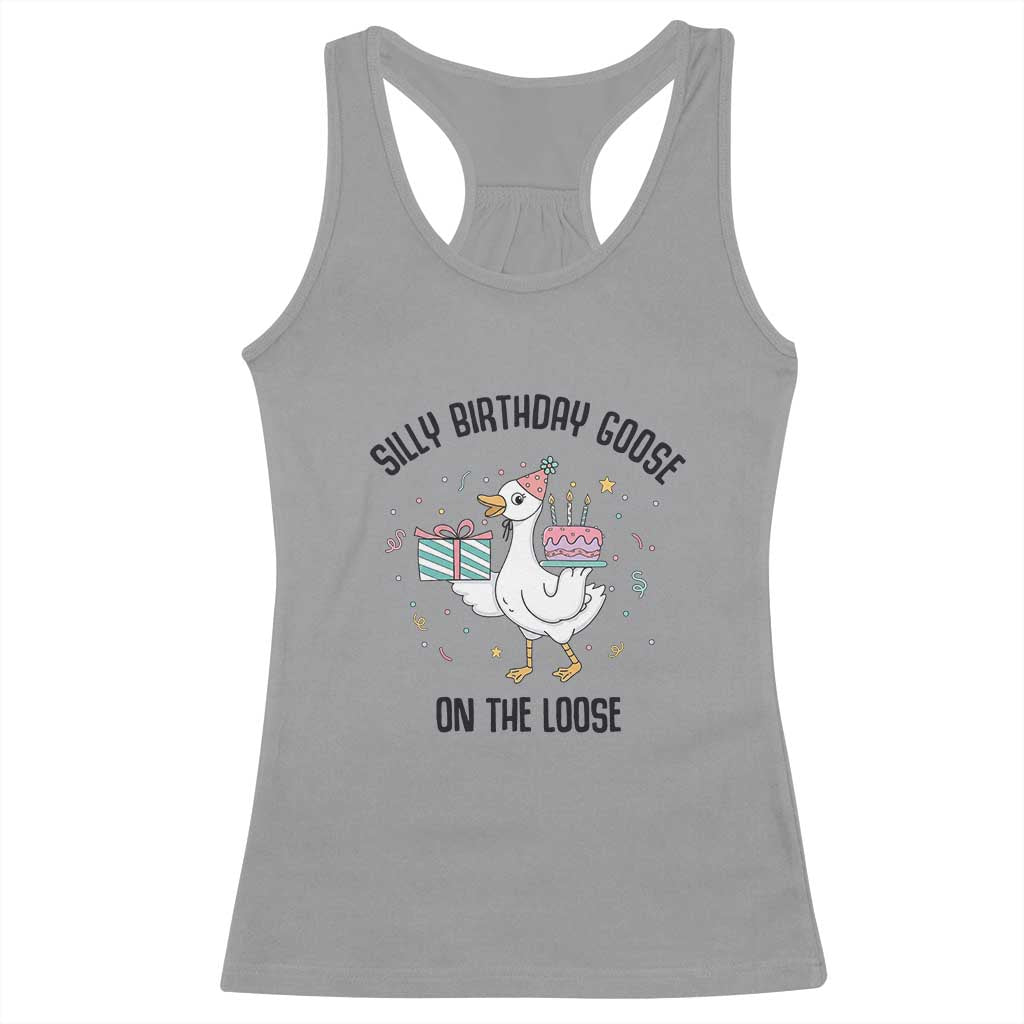 Funny Silly Goose On The Loose Racerback Tank Top Birthday Party Gift