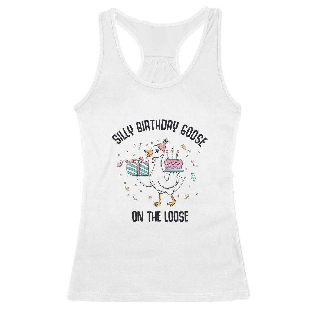 Funny Silly Goose On The Loose Racerback Tank Top Birthday Party Gift