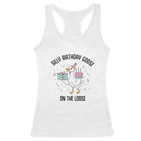 Funny Silly Goose On The Loose Racerback Tank Top Birthday Party Gift