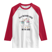 Funny Silly Goose On The Loose Raglan Shirt Birthday Party Gift