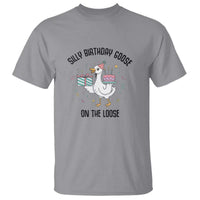 Funny Silly Goose On The Loose T Shirt Birthday Party Gift