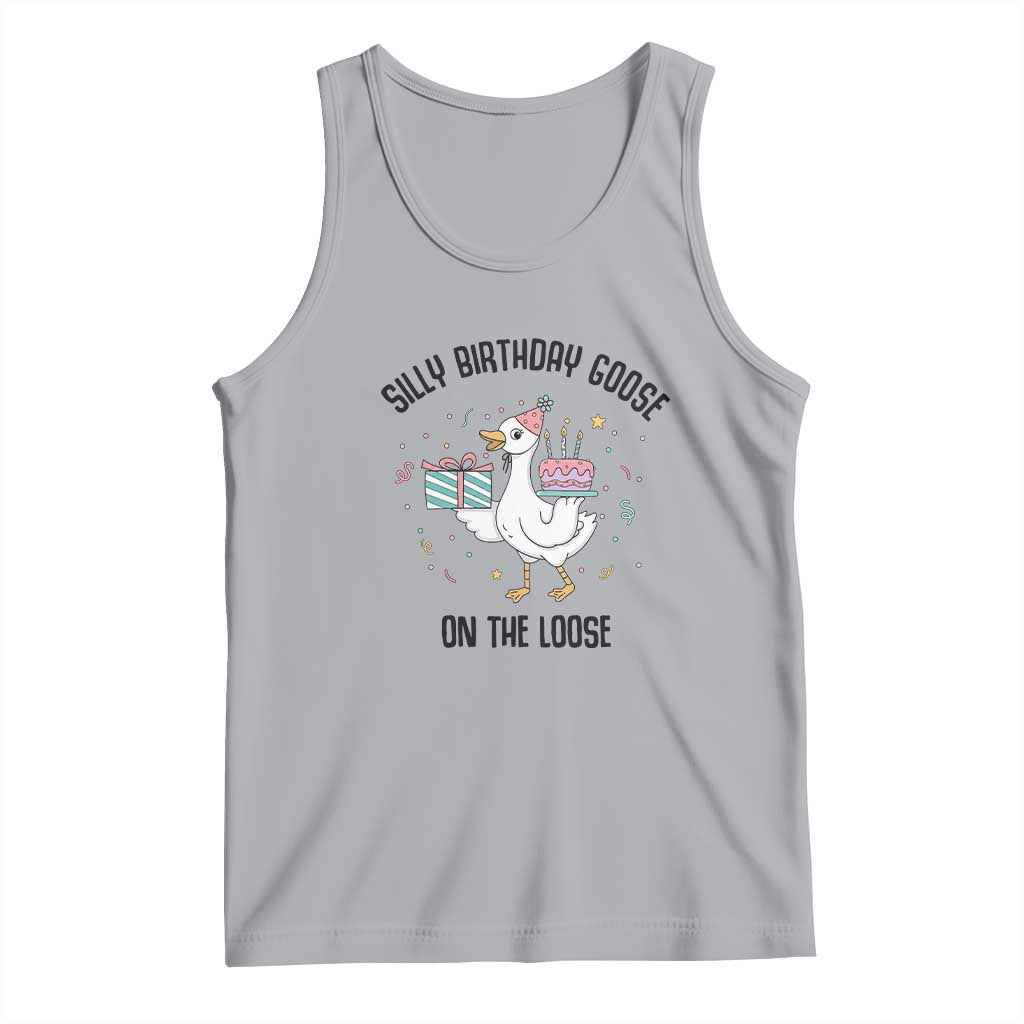 Funny Silly Goose On The Loose Tank Top Birthday Party Gift