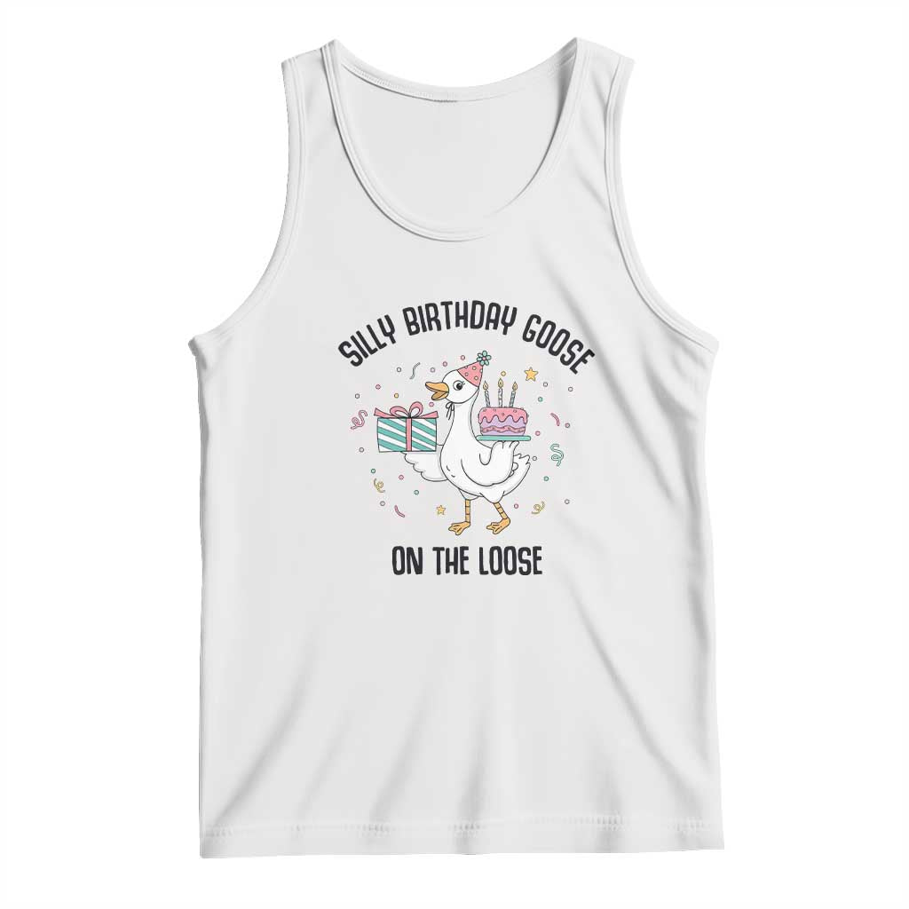 Funny Silly Goose On The Loose Tank Top Birthday Party Gift