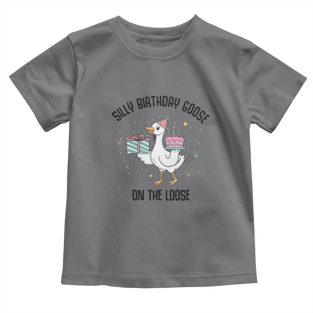 Funny Silly Goose On The Loose Toddler T Shirt Birthday Party Gift