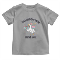 Funny Silly Goose On The Loose Toddler T Shirt Birthday Party Gift