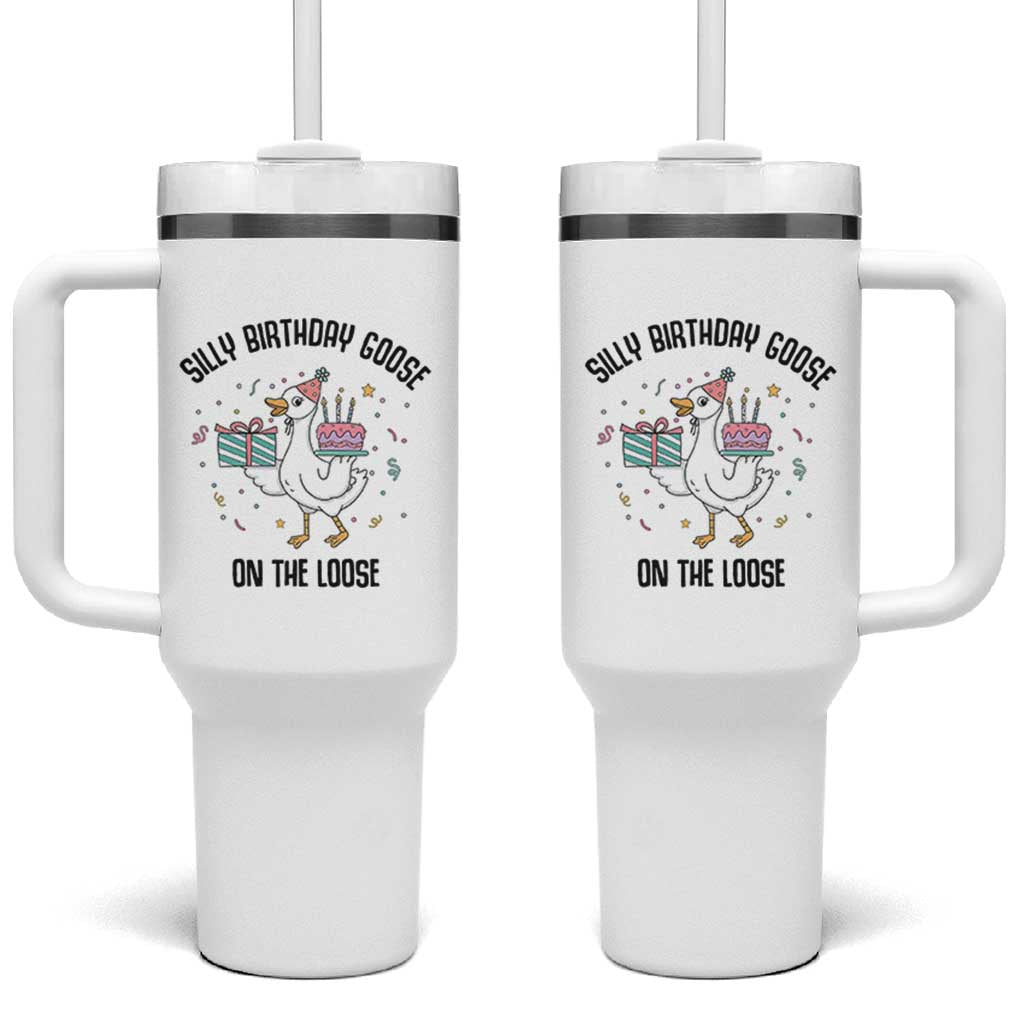 Funny Silly Goose On The Loose Tumbler With Handle Birthday Party Gift