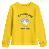 Funny Silly Goose On The Loose Youth Sweatshirt Birthday Party Gift