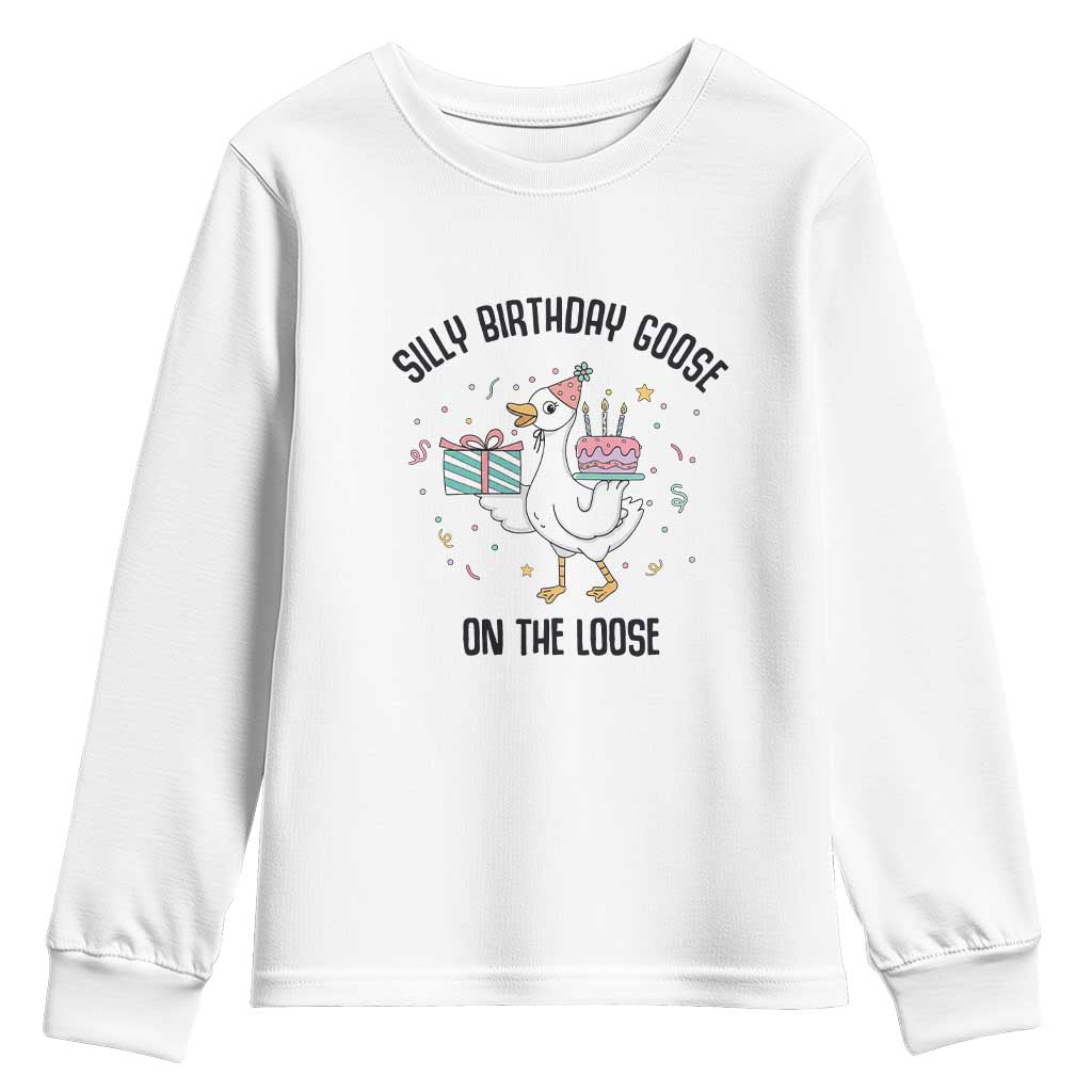 Funny Silly Goose On The Loose Youth Sweatshirt Birthday Party Gift