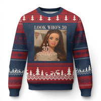 Look Who's 30 Ugly Christmas Sweater Funny Birthday Doll Face Meme