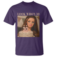 Look Who's 30 T Shirt Funny Birthday Doll Face Meme