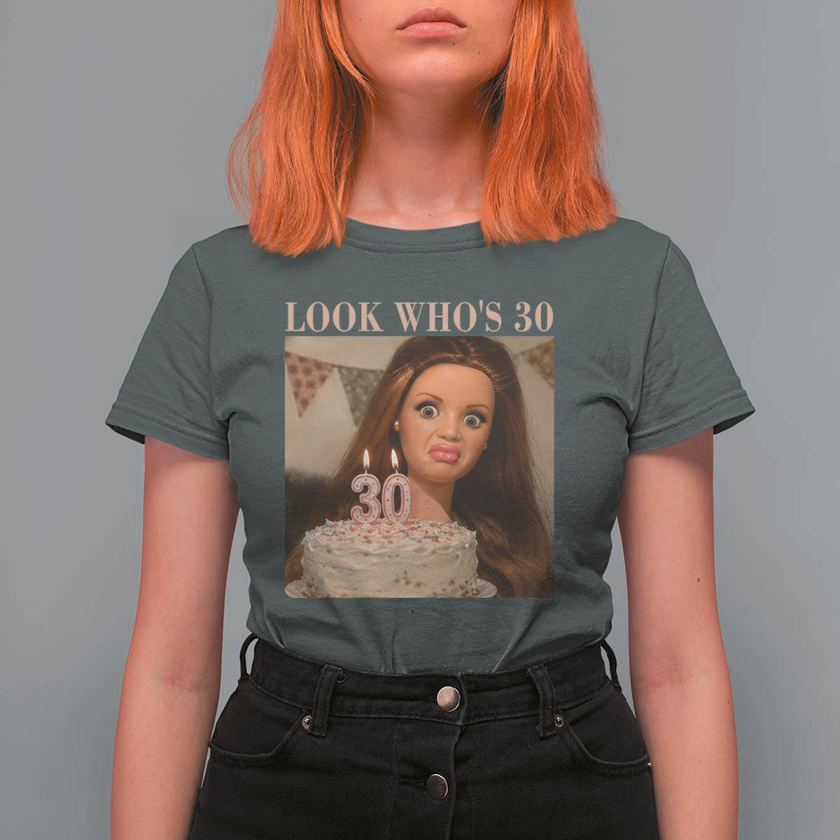 Look Who's 30 T Shirt For Women Funny Birthday Doll Face Meme