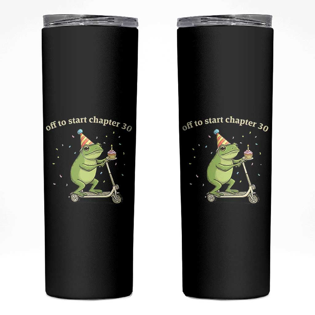 Off To Start Chapter 30 Skinny Tumbler Funny Frog Scooter 30th Birthday Gift