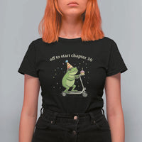 Off To Start Chapter 30 T Shirt For Women Funny Frog Scooter 30th Birthday Gift