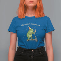 Off To Start Chapter 30 T Shirt For Women Funny Frog Scooter 30th Birthday Gift