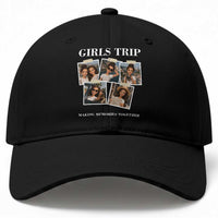 Funny Doll Face Meme Girls Trip Baseball Cap Travel Squad Bestie Gift