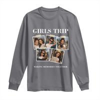 Funny Doll Face Meme Girls Trip Long Sleeve Shirt Travel Squad Bestie Gift