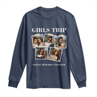 Funny Doll Face Meme Girls Trip Long Sleeve Shirt Travel Squad Bestie Gift