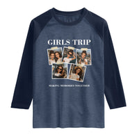 Funny Doll Face Meme Girls Trip Raglan Shirt Travel Squad Bestie Gift