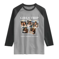 Funny Doll Face Meme Girls Trip Raglan Shirt Travel Squad Bestie Gift