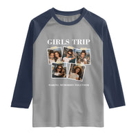 Funny Doll Face Meme Girls Trip Raglan Shirt Travel Squad Bestie Gift