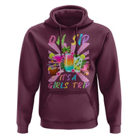 Oh Sip It Is A Girls Trip Hoodie Funny Besties Vacation