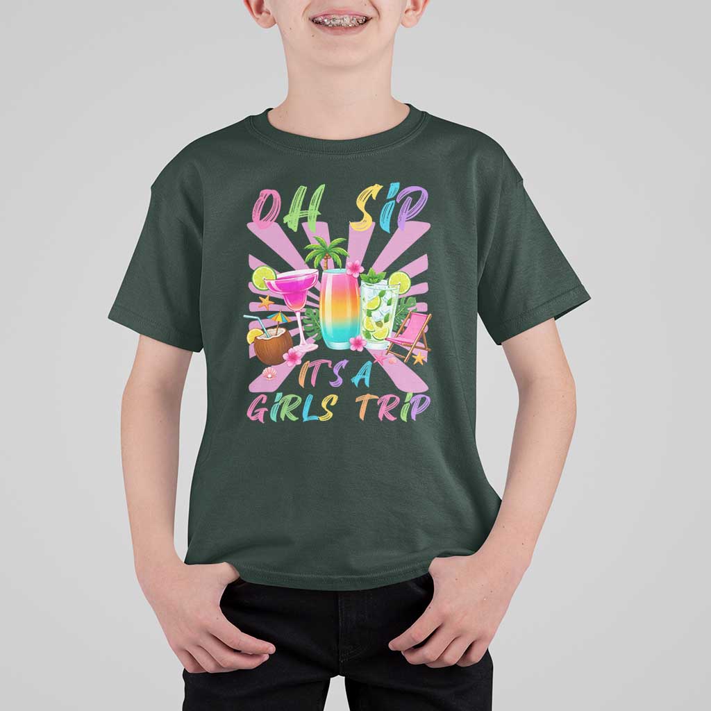 Oh Sip It Is A Girls Trip T Shirt For Kid Funny Besties Vacation
